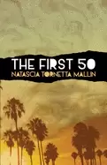 Image of The First 50 : A Saga of Backseats, Bedrooms, Lookout Points, and Dive Bars