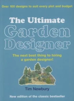 Image of The Ultimate Garden Designer by Tim Newbury Paperback