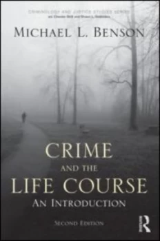 Image of Crime and the Lifecourse by Michael Benson Book
