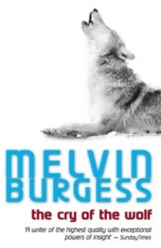 Image of The Cry of the Wolf by Melvin Burgess Paperback