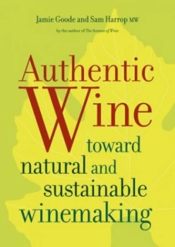 Image of Authentic Wine by Jamie Goode Hardback