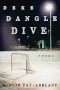 Image of deke dangle dive poems