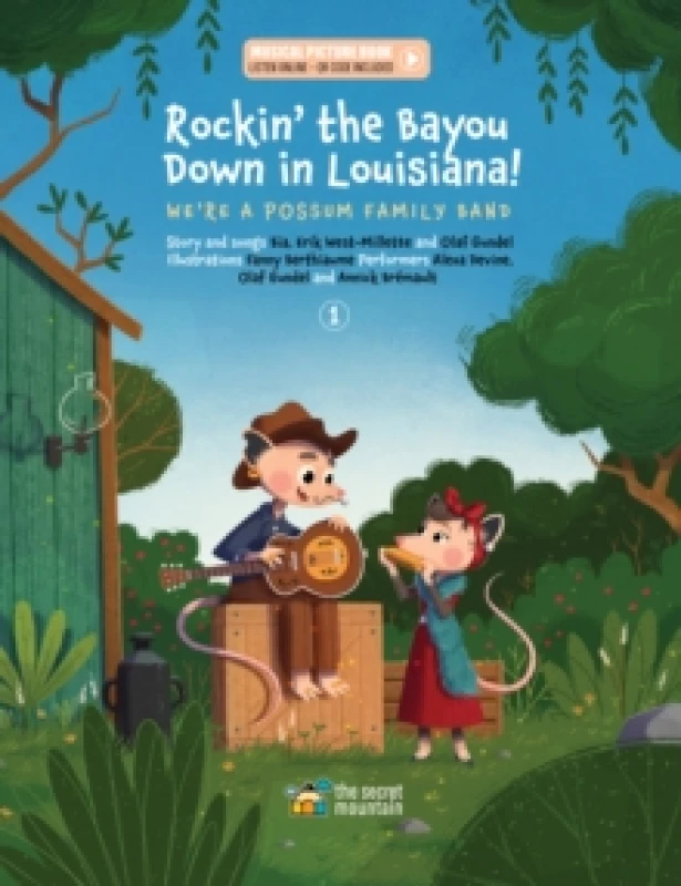 Image of Rockin' the Bayou Down in Louisiana! : We're a Possum Family Band Hardback