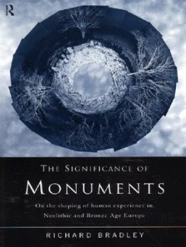 Image of The Significance of Monuments by Richard Bradley Paperback