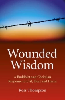 Image of Wounded Wisdom by Ross Thompson Paperback