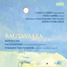 image of Rautavaara: Modificata/Incantations/Towards the Horizon