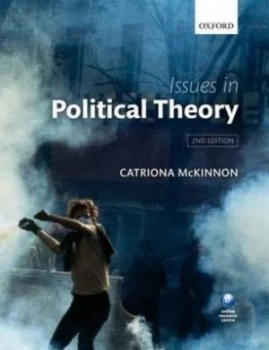 Image of Issues in Political Theory by Catriona Mckinnon Paperback
