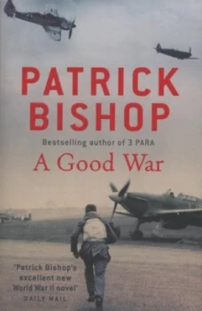 Image of A Good War by Patrick Bishop Paperback