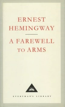 Image of A Farewell to Arms by Ernest Hemingway Hardback