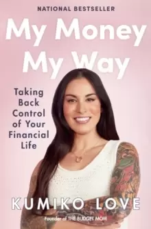 Image of My Money My Way : Taking Back Control of Your Financial Life
