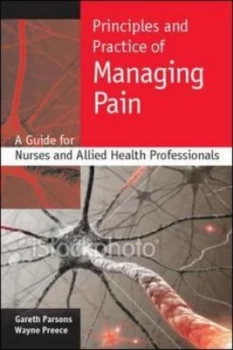 Image of Principles and practice of managing pain by Gareth Parsons