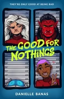 Image of The Good for Nothings