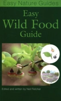 Image of Easy Wild Food Guide by Neil Fletcher Paperback