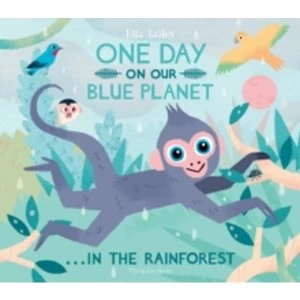 Image of One Day on Our Blue Planet 3: in the Rainforest
