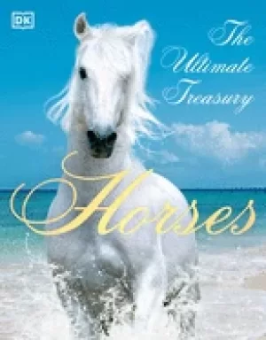 Image of horses the ultimate treasury