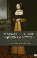 Image of margaret tudor queen of scots the life of king henry viiis sister