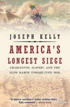 Image of Americas Longest Siege by Joseph Kelly Paperback