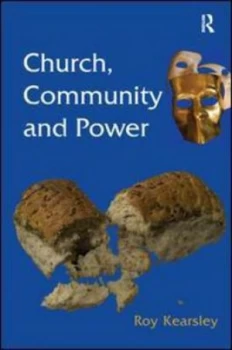 Image of Church Community and Power by Roy Kearsley Hardback