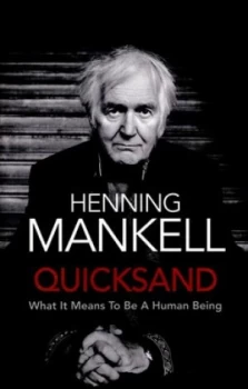 Image of Quicksand by Henning Mankell Hardback