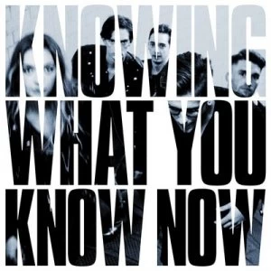 image of Knowing What You Know Now by Marmozets CD Album