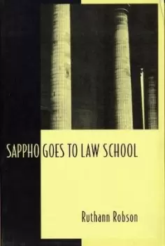 Image of Sappho Goes to Law School by Ruthann Robson