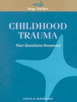 Image of Childhood Trauma by Ursula Markham Book