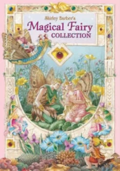 Image of Shirley Barbers Magical Fairy Collection by Shirley Barber Hardback