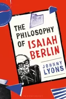 Image of The Philosophy of Isaiah Berlin