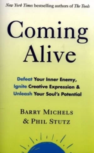 Image of Coming alive by Barry Michels