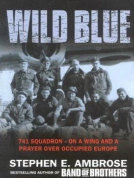 Image of Wild Blue by Stephen E. Ambrose Paperback