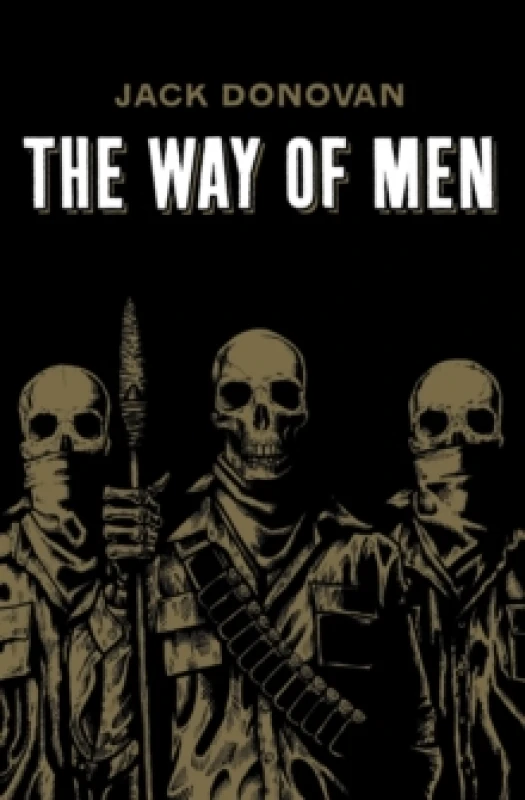 Image of The Way of Men by Jack Donovan Paperback
