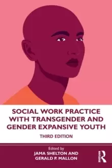 Image of Social Work Practice with Transgender and Gender Expansive Youth