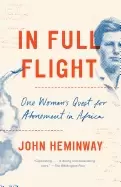 Image of in full flight one womans quest for atonement in africa