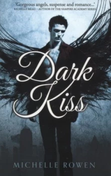 Image of Dark Kiss by Michelle Rowen Book