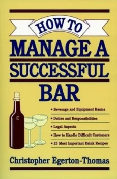 Image of How to Manage a Successful Bar by Christopher Egertonthomas Paperback
