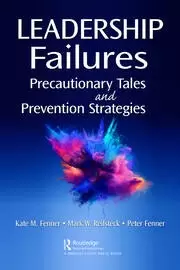 Image of Leadership Failures Precautionary Tales and Prevention Strategies