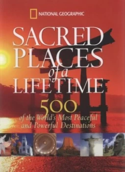 Image of Sacred Places of a Lifetime by National Geographic Hardback