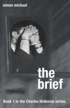 Image of The Brief by Simon Michael Book