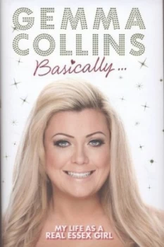 Image of Basically ... by Gemma Collins Hardback