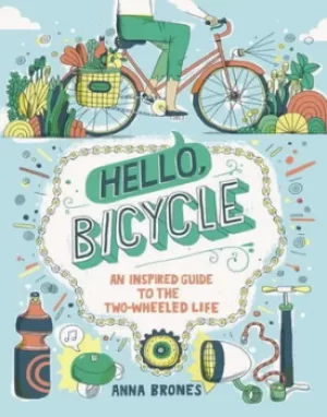 Image of Hello bicycle by Anna Brones
