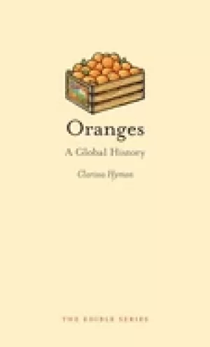 Image of oranges a global history