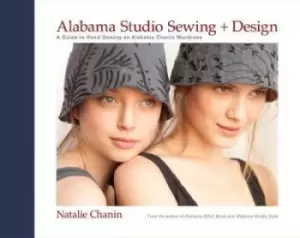 Image of Alabama Studio Sewing & Design by Natalie Chanin