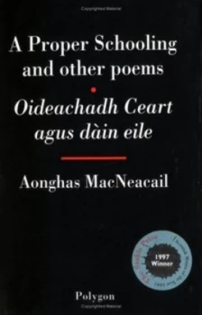 Image of A Proper Schooling by Aonghas Macneacail Book