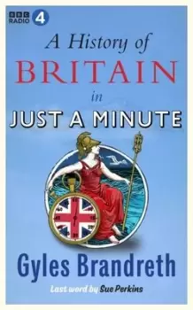 Image of A history of Britain in just a minute - Gyles Daubeney Brandreth - Hardback - Used