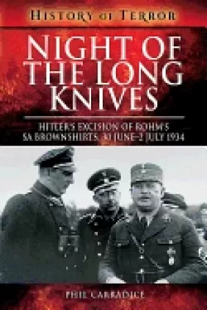 Image of night of the long knives hitlers excision of rohms sa brownshirts 30 june