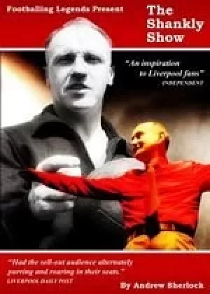 Image of The Shankly Show (Liverpool FC)