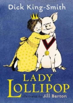 Image of Lady Lollipop by Dick King-Smith Hardback