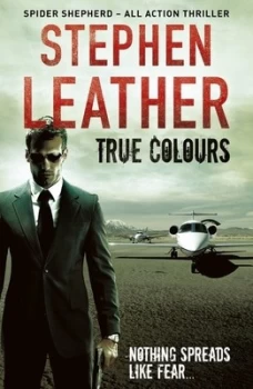 Image of True Colours by Stephen Leather Book