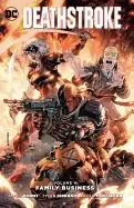 Image of deathstroke vol 4 family business
