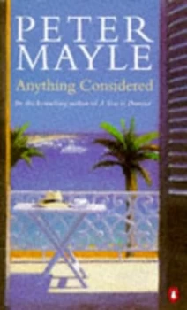Image of Anything Considered. by Peter Mayle Paperback